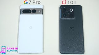 Google Pixel 7 Pro Vs Oneplus 10T Speed Test And Camera Comparison