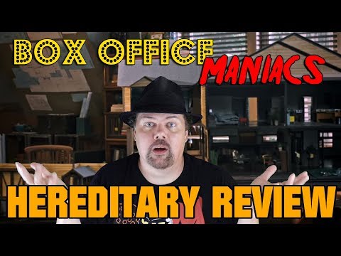 box-office-maniacs-|-hereditary-|-movie-review-|-spoiler-free