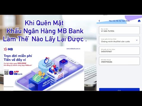 Video Hướng Dẫn Cách Lấy Lại Mật Khẩu của Ngân Hàng App MB... - youtube