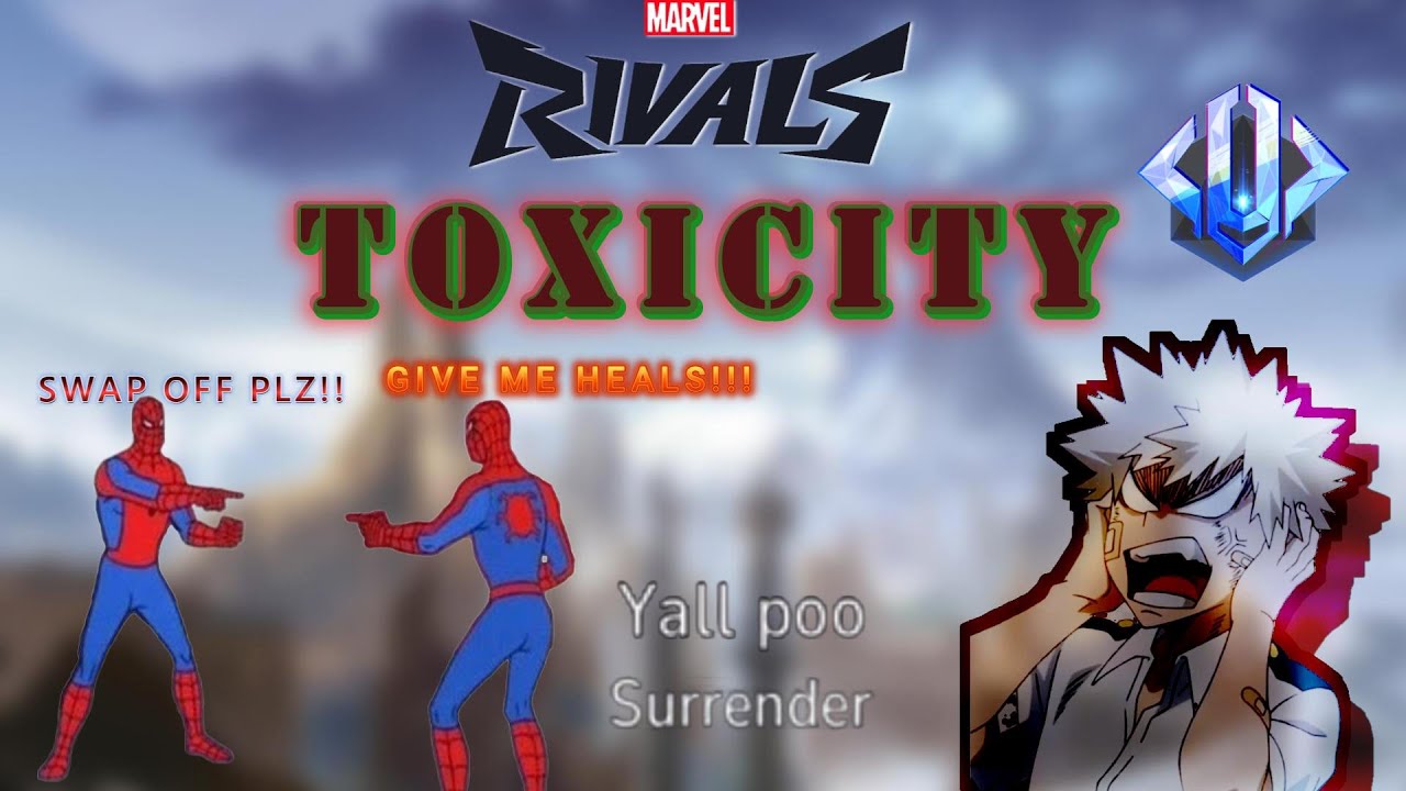 Marvel Rivals Players Have a BIG Ego | Marvel Rivals Toxic Ranked ...