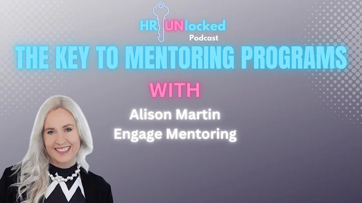 Alison Martin Talks How to Leverage Mentoring Prog...