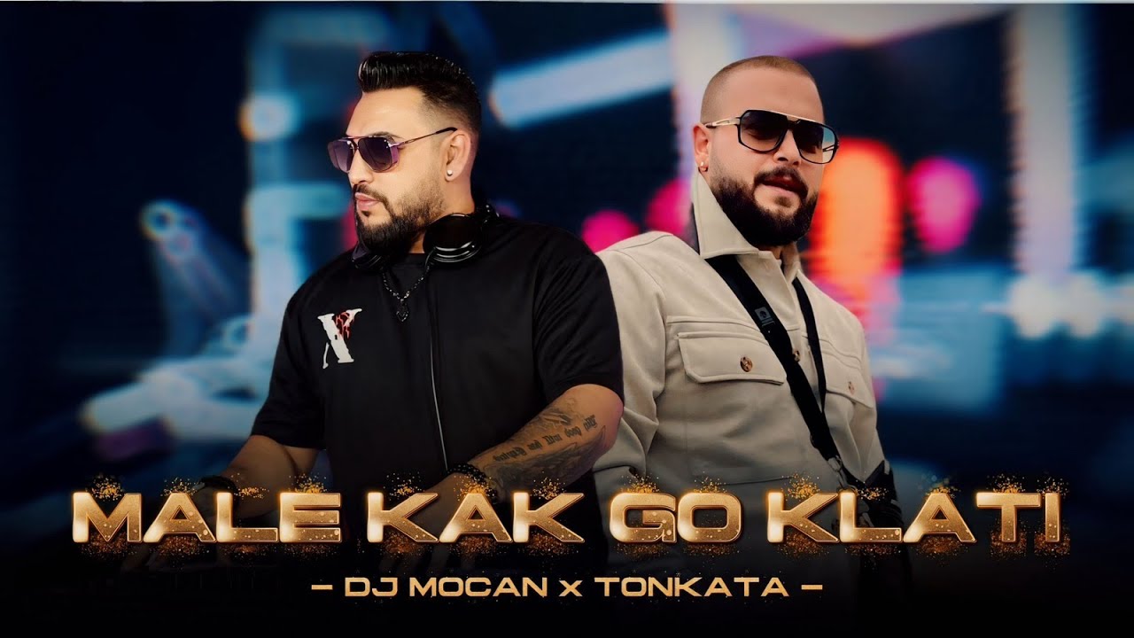 DJ MOCAN X TONKATA - MALE KAK GO KLATISH - (OFFICIAL VIDEO CLIP)