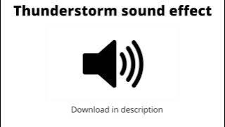 Thunderstorm sound effect