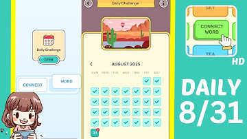 Connect Word Daily Challenge August 31 Answers Walkthrough