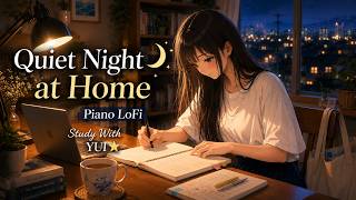 Quiet Night at Home 🌙 Piano LoFi  Study With YUI ⭐ screenshot 1