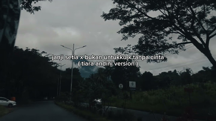 janji setia x bukan untukku x tanpa cinta ( tiara andini version )