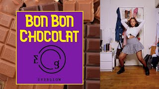 Everglow 에버글로우 - Bon Bon Chocolat 봉봉쇼콜라 Short Dance Cover