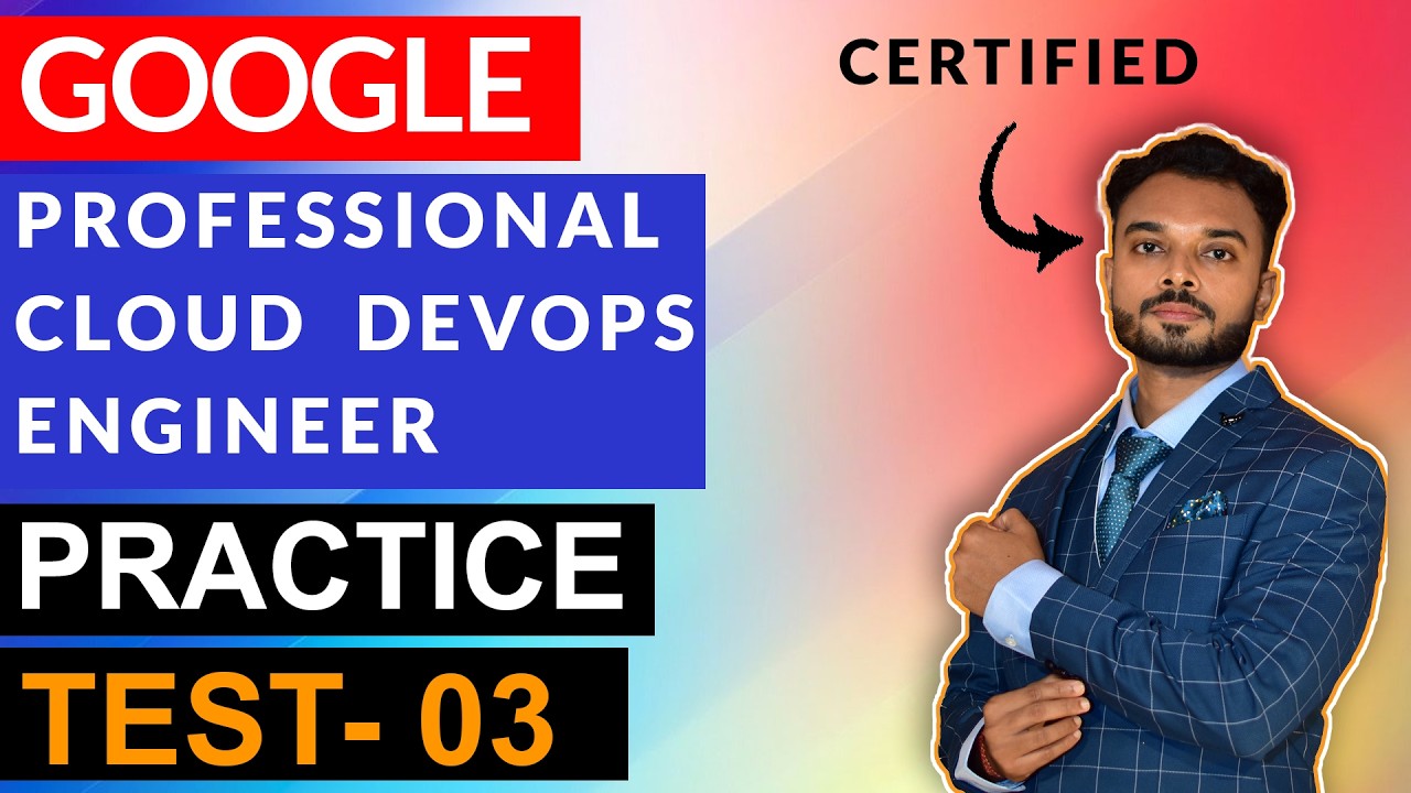 Google Professional Cloud DevOps Engineer Questions : Part 3