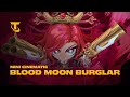 Blood Moon Burglar I Mini Cinematic - Teamfight Tactics