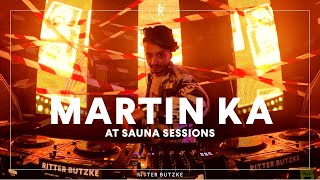 Martin Ka at Sauna Sessions by Ritter Butzke