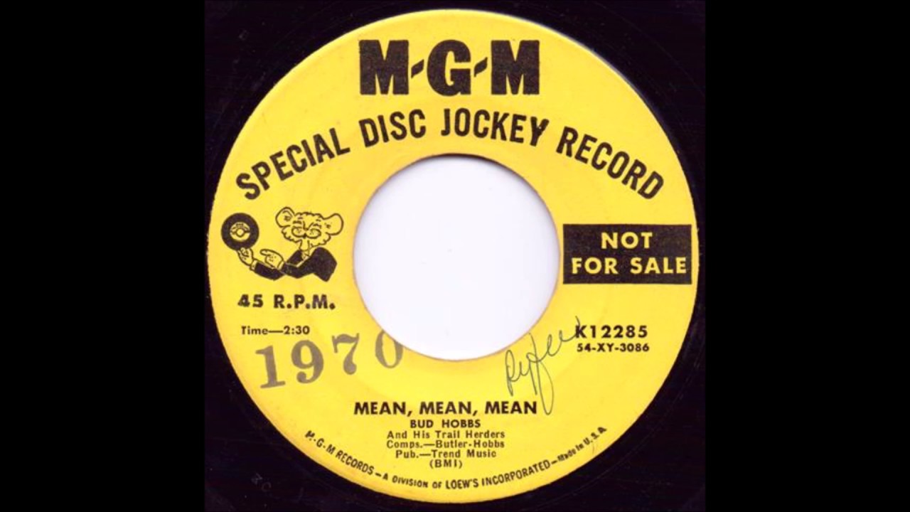 Mean Mean Mean Bud Hobbs YouTube mean-mean-mean-bud-hobbs-youtube