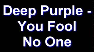 Deep Purple - You Fool No One