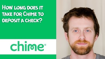 How long does it take for Chime to deposit a check