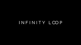 Infinity loop / part 1