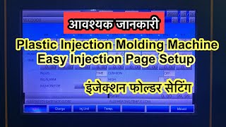 Plastic Molding Machine Easy Way Injection Page Setup Hindi | Injection Timing-Pressure Setting