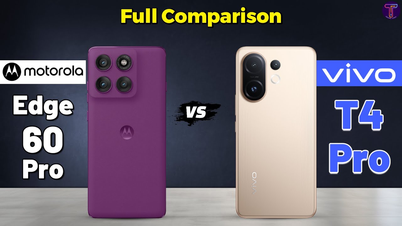 Motorola Edge 60 Pro vs Vivo T4 Pro : Full Comparison 🤔❓