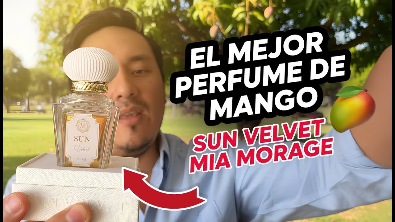 Este perfume huele a mango REAL  🥭🌞 | Reseña Sun Velvet de Mia Morage