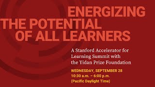 Stanford Accelerator for Learning Summit with the Yidan Prize Foundation, Fall 2022