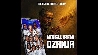 01  Great angels Gwireni dzanja