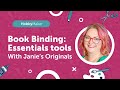 Book Binding: Essential Tools