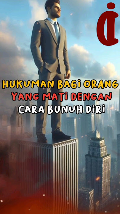 HUKUMAN BAGI ORANG YANG MATI BUNUH DIRI #feedshorts #shortvideo