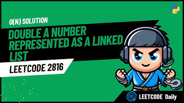 Double a Number Represented as a Linked List - LeetCode 2816 - Python | Hindi | Hinglish(Easy!)