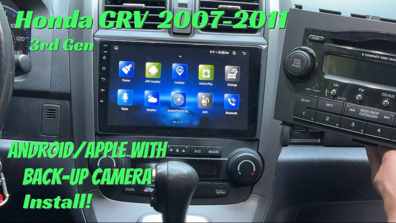 Modernizing my Honda CRV 3rd Gen  Android/Apple & back-up Camera.