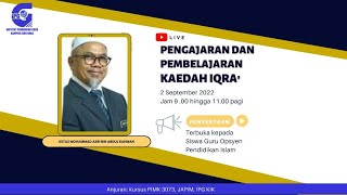 Ceramah Pengajaran dan Pembelajaran Kaedah Iqra' (KPPB PIMK3073)