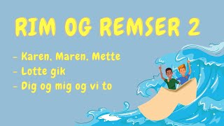 Rim Og Remser Med Billeder Og Tekst | Dig Og Mig Og Vi To Mfl. | Læring For Små Børn Rim Og Remser Med Billeder Og Tekst | Dig Og Mig Og Vi To Mfl. | Læring For Små Børn