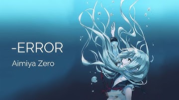 [osu] -ERROR (Aimiya Zero)