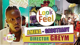 The Look & Feel of Amina Directed By GreyM