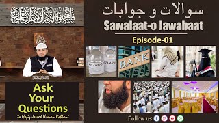 Sawalaat-o Jawabaat || Episode 01 || By Hafiz JAVEED USMAN Rabbani