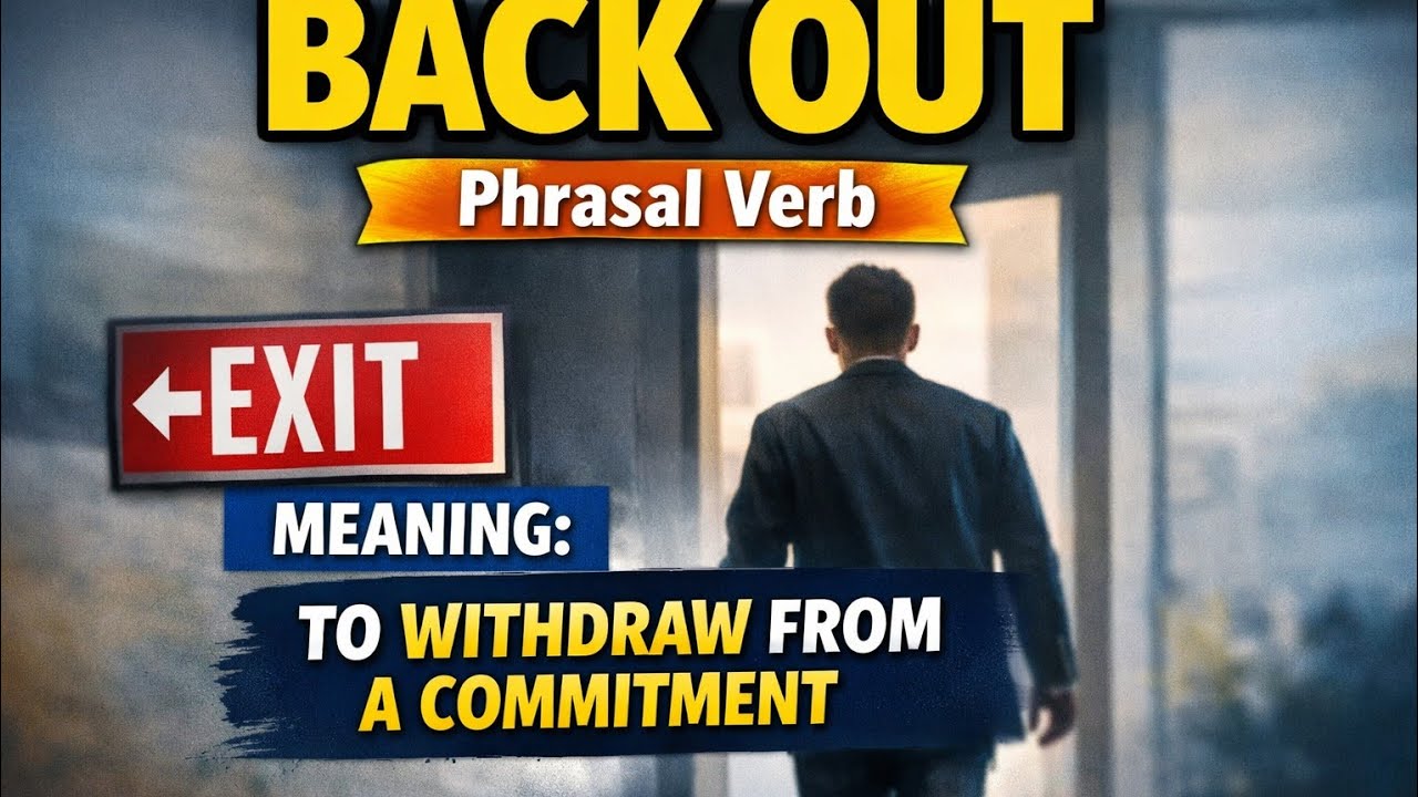 Back Out Phrasal Verb Meaning | English Vocabulary - YouTube