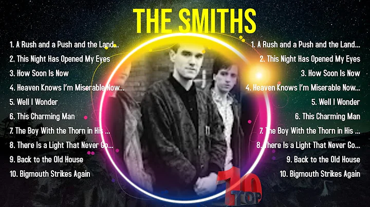 Top 10 songs The Smiths 2024 ~ Best The Smiths playlist 2024