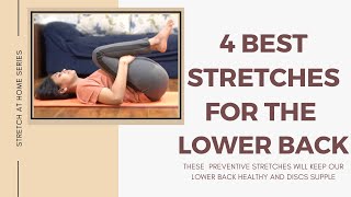 4 Stretches For The Lower Back Stretch At Home Dr. Ankita Dhelia