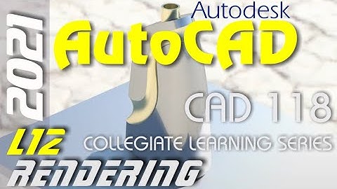 E12 AutoCAD 2021 | 3D Solids Photo-realistic Rendering Tutorial