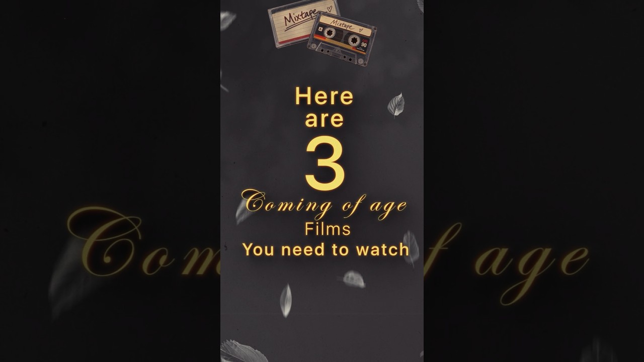 3 coming-of-age films you need to watch 🎬 #filmtok #movierecommendation #comingofage #motiondesign