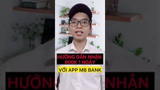 Hng Dn Nhn 900k 1 Ngy Vi App Mb Bank