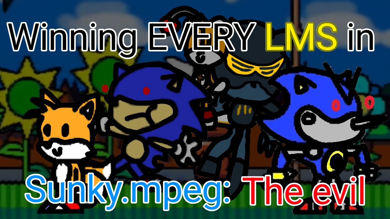 Winning EVERY LMS in Sunky.MPEG: The evil