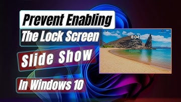 How to Prevent Enabling The Lock Screen Slide Show In Windows 11
