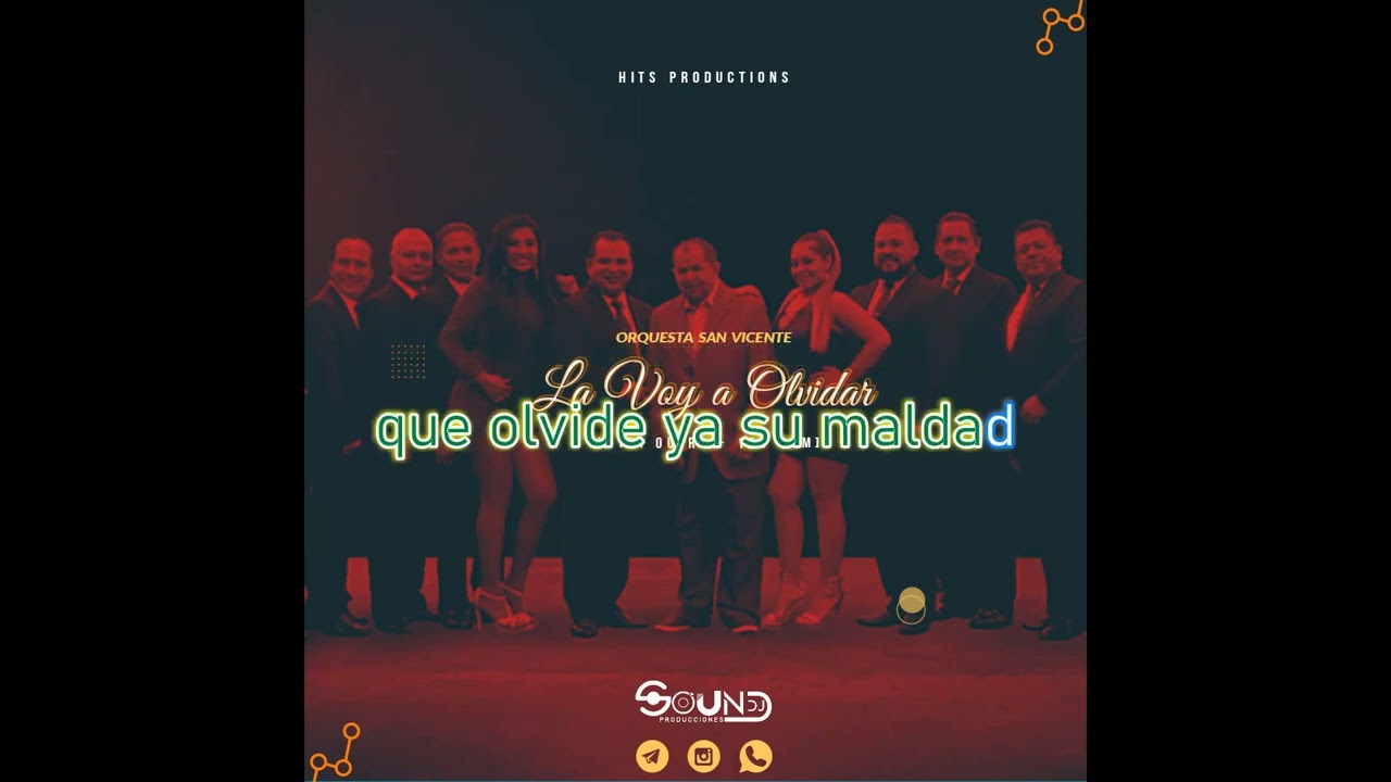 La voy a olvidar Orquesta San Vicente Karaoke