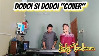 Dodoi Si Dodoi Cover Lody Tambunan @ZoanTranspose