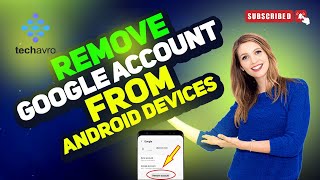 How to remove google account from android devices 2024