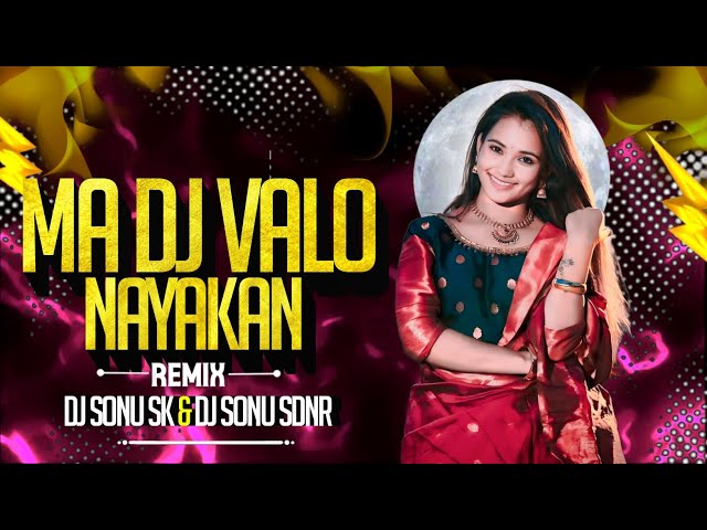 Ma Dj Valo Nayakan  Banjara Song Remix ( Tapori Mix ) Dj Sonu Sk & Dj Sonu Sdnr class=