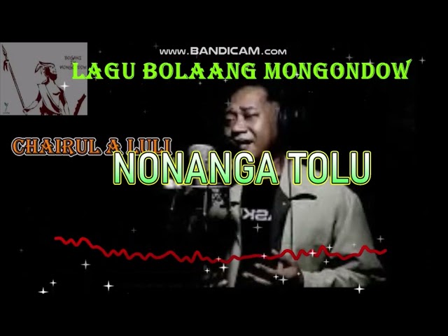 Dhut  melayu  Bolaang Mongondow terasyik  by.  Chairul A Luli  #nonananga3 #nomanyasal #noansor class=