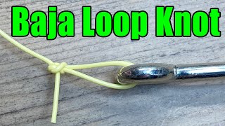 Baja Knot (aka  Perfection Loop) Tying Instructions  Fishing Knots