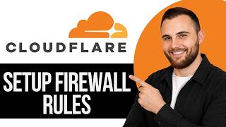 How to Setup Cloudflare Firewall Rules (2026 Full Guide)