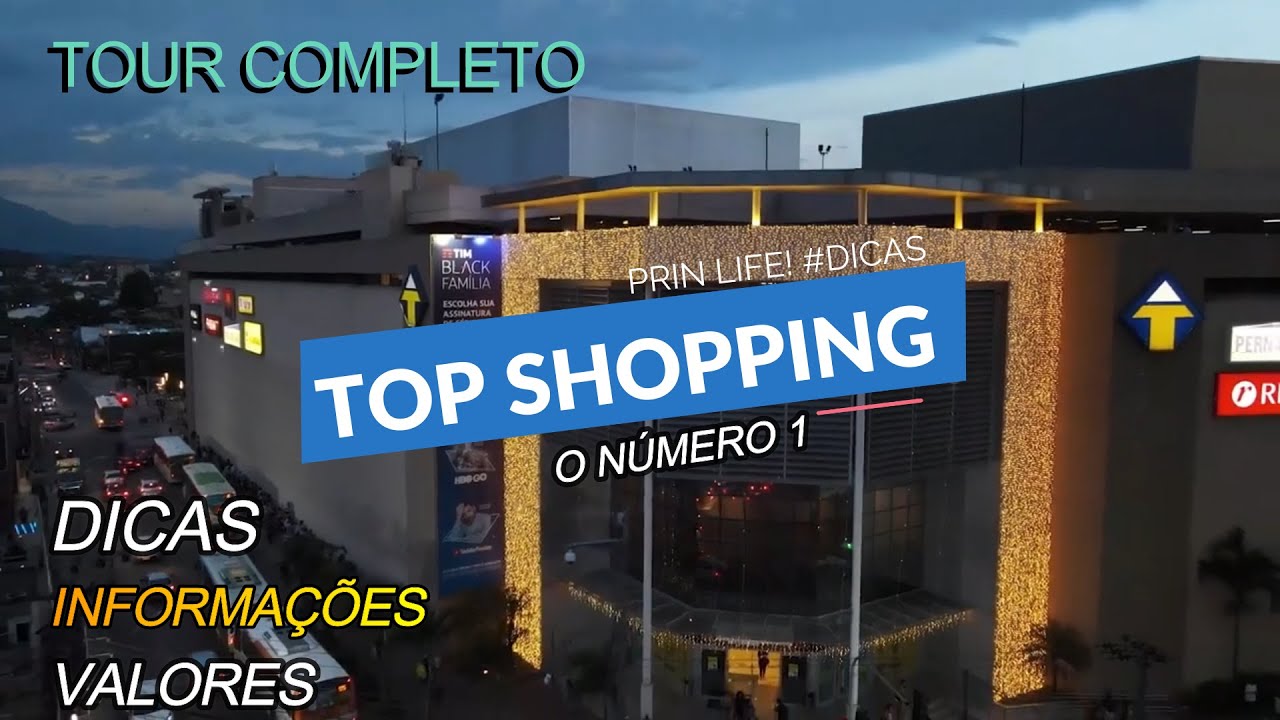 TOP SHOPPING O NÚMERO 1 DE NOVA IGUAÇU NA BAIXADA FLUMINENSE COM DICAS, INFORMAÇÕES E TOUR COMPLETO.