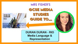 Gcse Media - Rio By Duran Duran - Media Language Representation