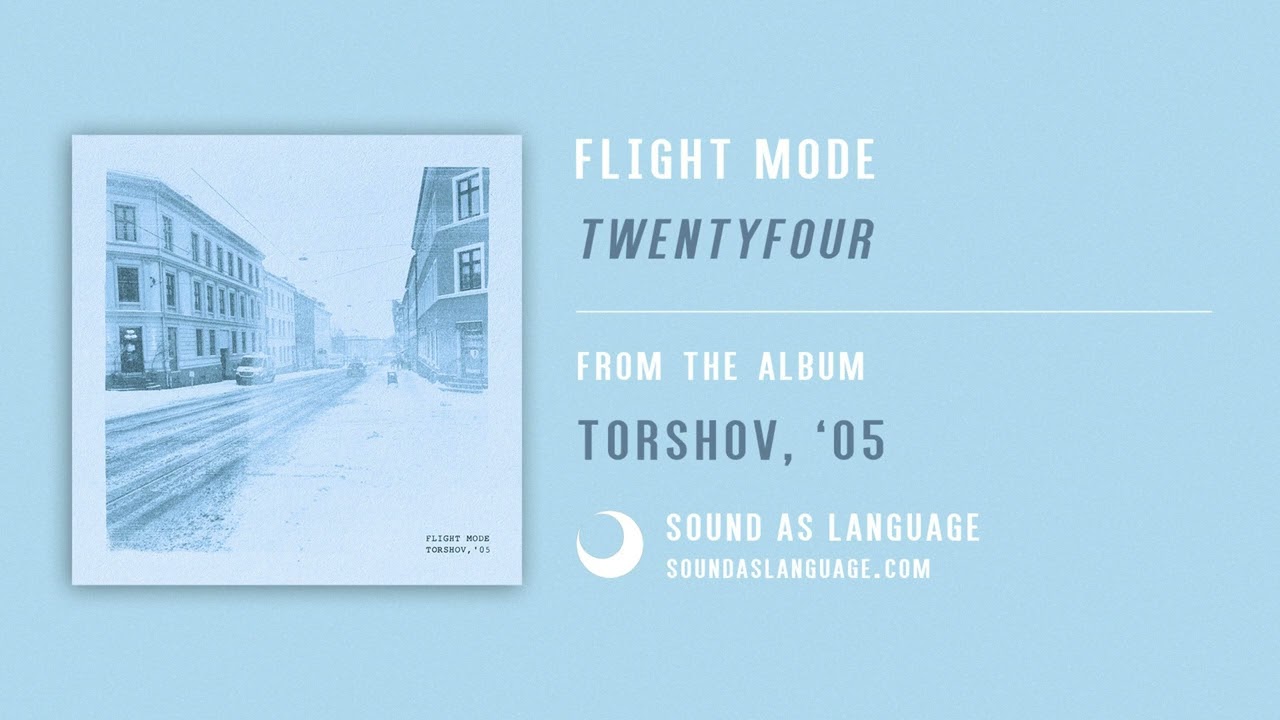 Watch Flight Mode - Twentyfour on YouTube Watch Flight Mode - Twentyfour on YouTube